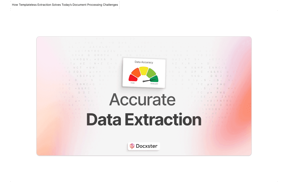 Templateless Extraction: The Future of Document Processing