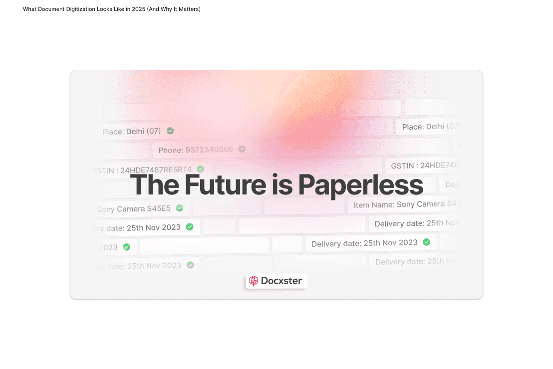 What Document Digitization Looks Like in 2025