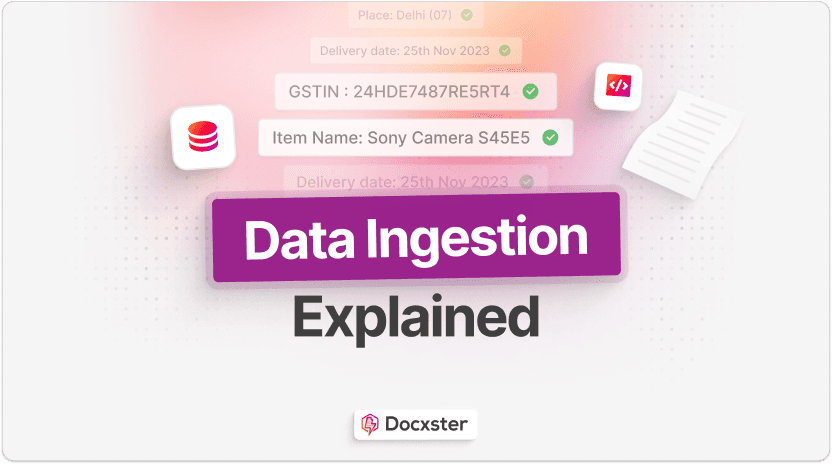 What is Data Ingestion and How Does It Work?